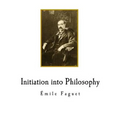 Initiation into Philosophy: Classic Philosophy - Paperback