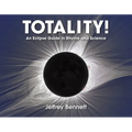 Totality!: An Eclipse Guide in Rhyme and Science - Hardcover