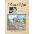 Hanna Rion: Her Life and Writings - Hardcover