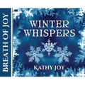 Breath of Joy: Winter Whispers - Hardcover