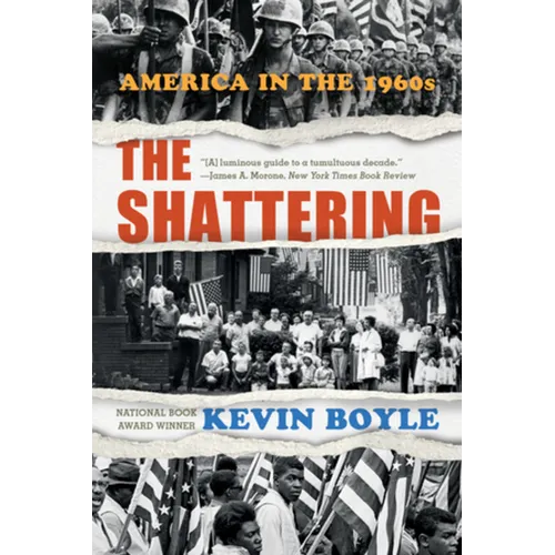 The Shattering: America in the 1960s - Paperback