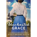 Uncharted Grace - Paperback