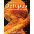 Octopus: The Ocean's Intelligent Invertebrate - Hardcover