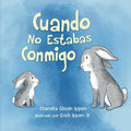 Cuando No Estabas Conmigo - Paperback