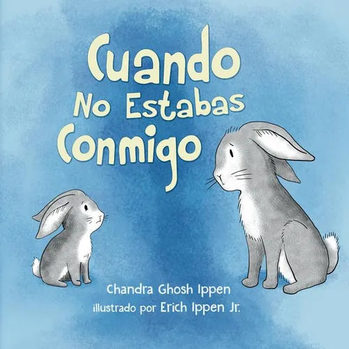 Cuando No Estabas Conmigo - Paperback