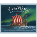 V Is for Viking: A Minnesota Alphabet - Hardcover