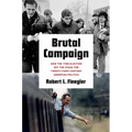 Brutal Campaign: How the 1988 Election Set the Stage for Twenty-First-Century American Politics