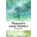 Plutarch's Lives: Volume I - Paperback