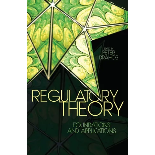 Regulatory Theory: Foundations and applications