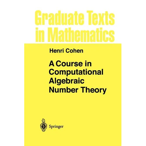 A Course in Computational Algebraic Number Theory - Paperback