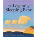 The Legend of Sleeping Bear - Hardcover