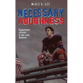 Necessary Roughness - Paperback