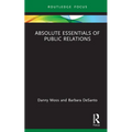 Absolute Essentials of Public Relations - Hardcover
