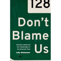 Don't Blame Us: Suburban Liberals and the Transformation of the Democratic Party