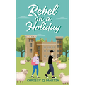 Rebel on a Holiday - Paperback