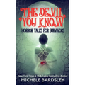 The Devil You Know - Paperback