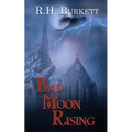 Bad Moon Rising - Paperback