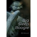 Big Sleep Boogie - Paperback