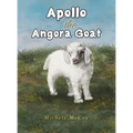 Apollo the Angora Goat - Hardcover