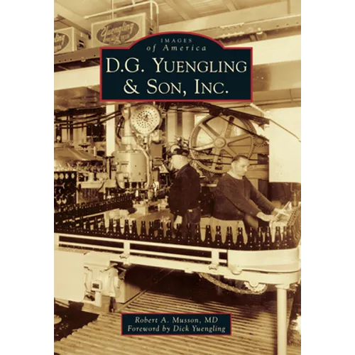 D.G. Yuengling & Son, Inc.