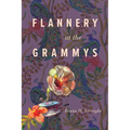 Flannery at the Grammys - Paperback