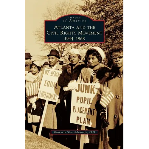 Atlanta and the Civil Rights Movement: 1944-1968