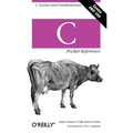 C Pocket Reference: C Syntax and Fundamentals - Paperback