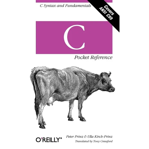 C Pocket Reference: C Syntax and Fundamentals - Paperback