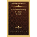 Where Opportunity Beckons (1922)