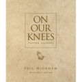 On Our Knees Prayer Journal - Hardcover