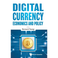 Digital Currency Economics and Policy - Hardcover