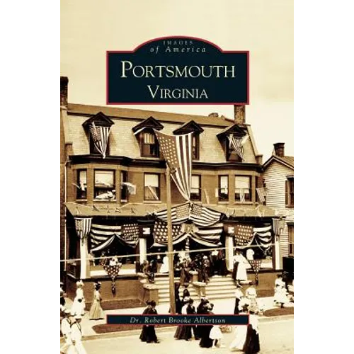 Portsmouth Virginia - Hardcover