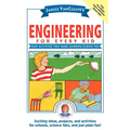 Janice Vancleave's Engineering for Every Kid: Easy Activities That Make Learning Science Fun - Paperback
