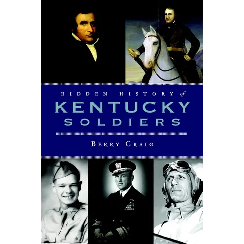 Hidden History of Kentucky Soldiers
