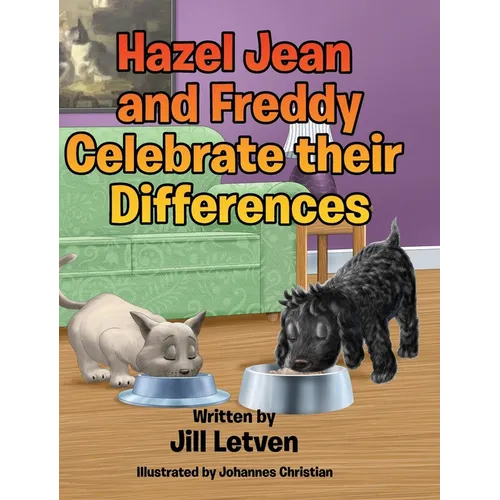 Hazel Jean and Freddy Celebrate their Differences - Hardcover