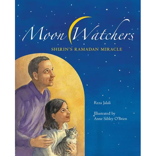 Moon Watchers: Shirin's Ramadan Miracle - Paperback