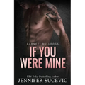 If You Were Mine: An Older's Brother's Enemies-to-Lovers New Adult Sports Romance - Paperback