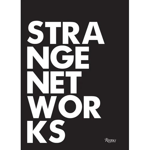 Strange Networks - Hardcover