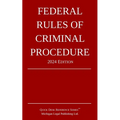Federal Rules of Criminal Procedure; 2024 Edition
