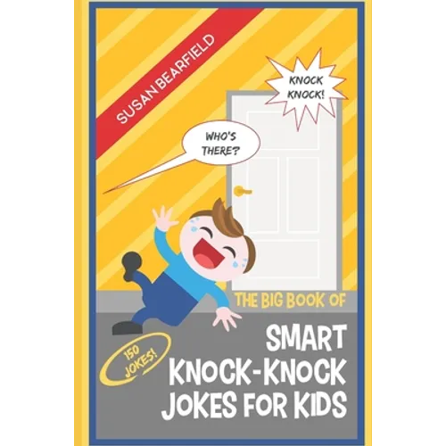 The Big Book of Smart Knock-Knock Jokes for Kids - Paperback
