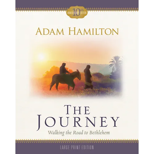 The Journey: Walking the Road to Bethlehem - Paperback