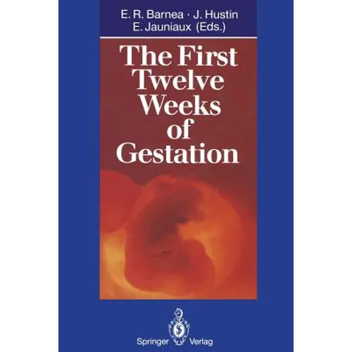 The First Twelve Weeks of Gestation - Paperback