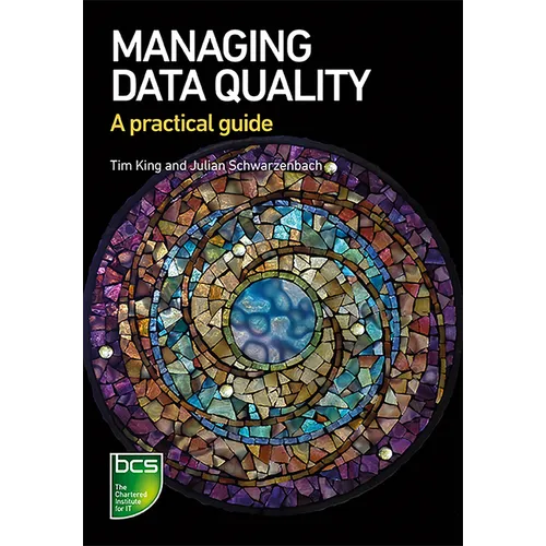 Managing Data Quality: A practical guide - Paperback