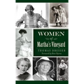 Women of Martha's Vineyard - Hardcover