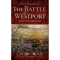 The Battle of Westport: Missouri's Great Confederate Raid