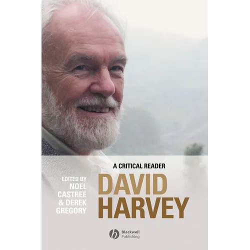 David Harvey: A Critical Reader - Paperback