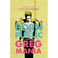 Born to Be Public - Hardcover