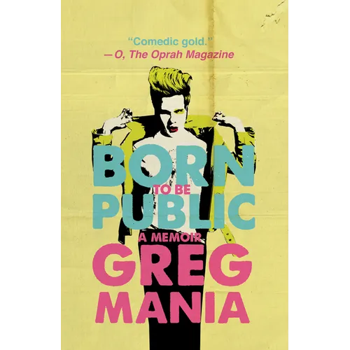 Born to Be Public - Hardcover