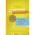 The Language of Passion: Selected Commentary - Paperback