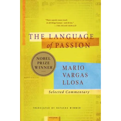 The Language of Passion: Selected Commentary - Paperback